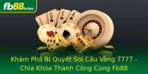 Kham Pha Bi Quyet Soi Cau Vang 7777 Chia Khoa Thanh Cong Cung Fb88