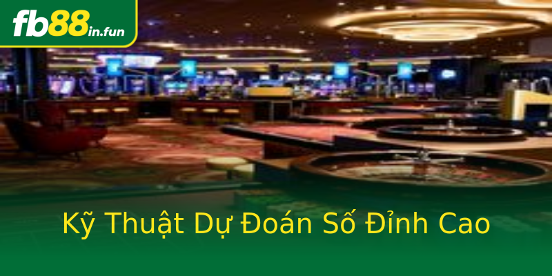 Kỹ Thuật Dự Đoán Số Đỉnh Cao Kỹ Thuật Dự Đoán Số Đỉnh Cao
